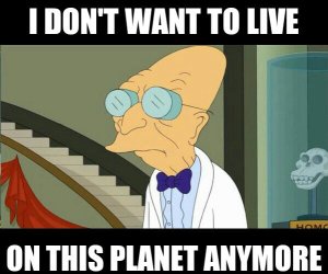 Idontwanttoliveonthisplanetanymore